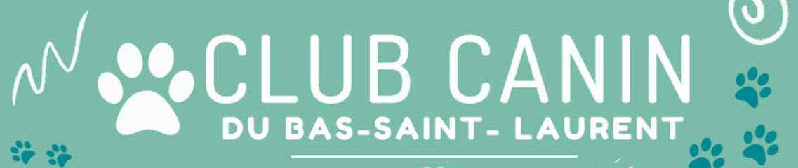 Club Canin Bas-St-Laurent